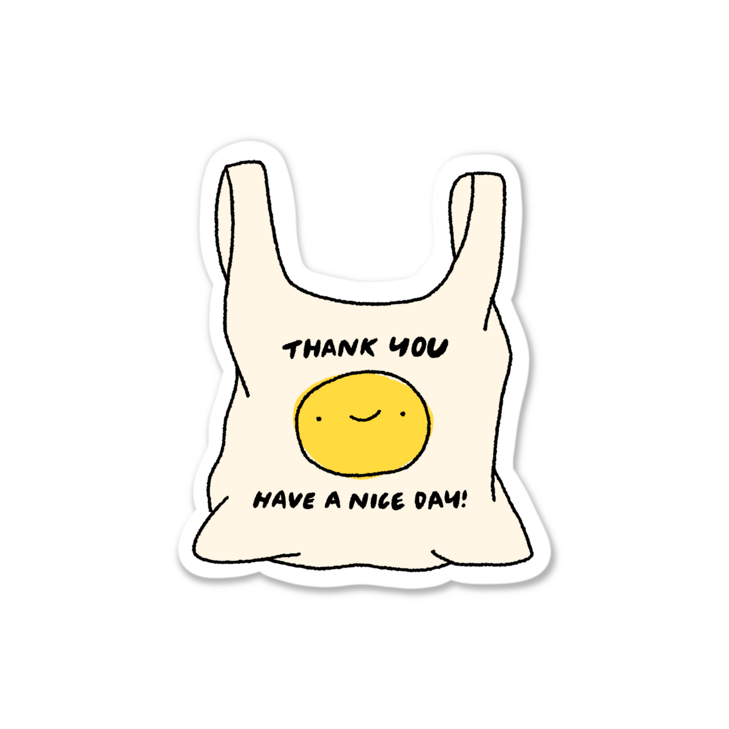 Have A Nice Day Sticker